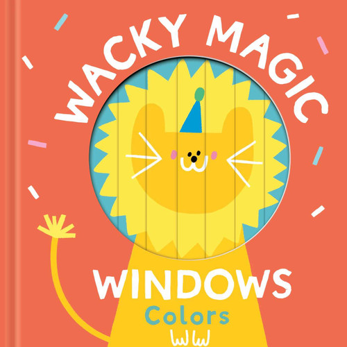 Wacky Magic Windows - Colors (Wacky Magic Windows) book cover by Little Genius Books