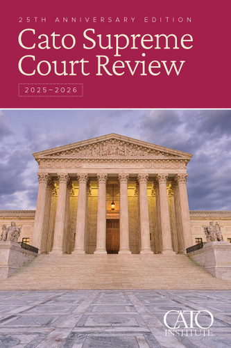 Cato Supreme Court Review 2025-2026 (Cato Supreme Court Review) book cover by 