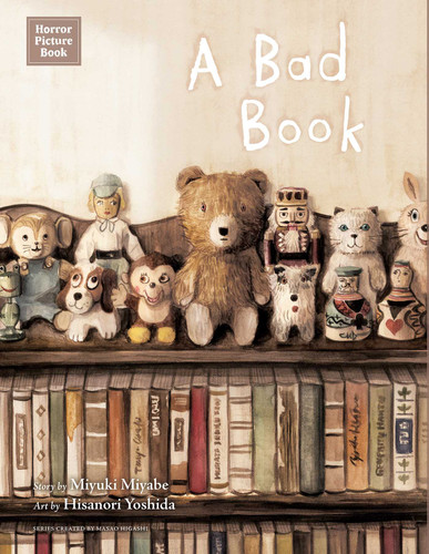 Horror Picture Book: A Bad Book (Horror Picture Book: A Bad Book) book cover by Miyuki Miyabe
