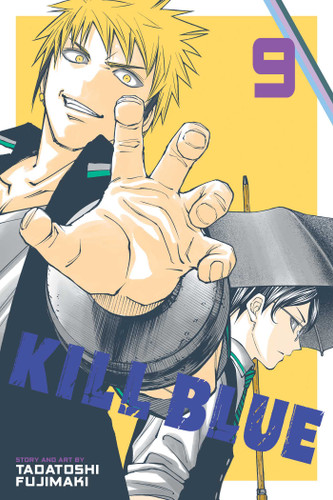 Kill Blue, Vol. 9 (Kill Blue) book cover by Tadatoshi Fujimaki