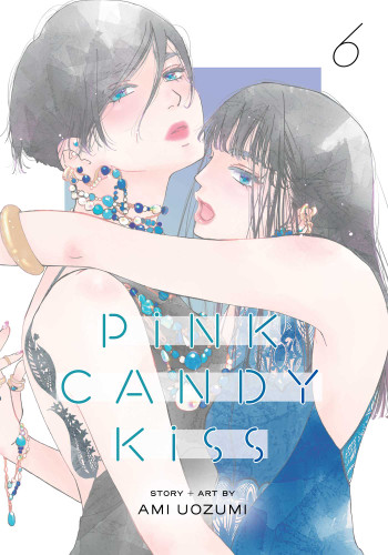 Pink Candy Kiss, Vol. 6 (Pink Candy Kiss) book cover by Ami Uozumi