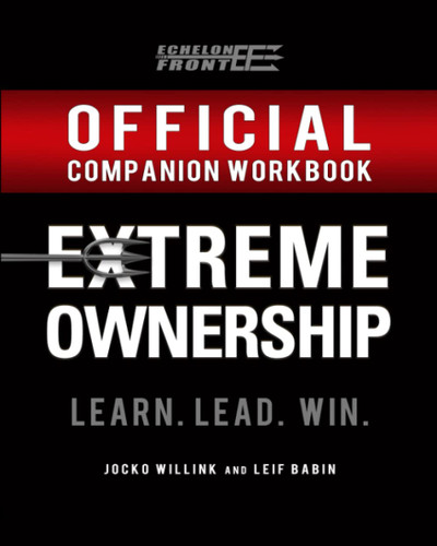 The Official Extreme Ownership Companion Workbook (Echelon Front Leadership Companion Workbooks) book cover by Jocko Willink, Leif Babin