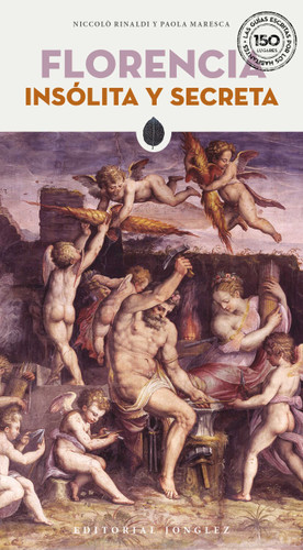 FLORENCIA INSÓLITA Y SECRETA ('Secret' guides) book cover by Niccolò Rinaldi