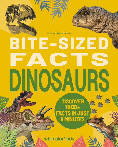 Bite-Sized Facts: Dinosaurs (Bite-sized facts) book cover by Cristina Banfi