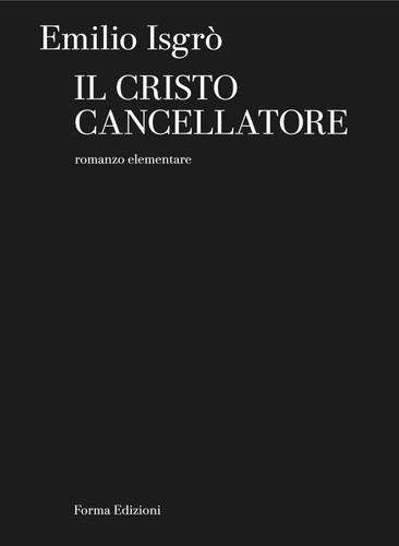 Il Cristo Cancellatore book cover by Emilio Isgrò