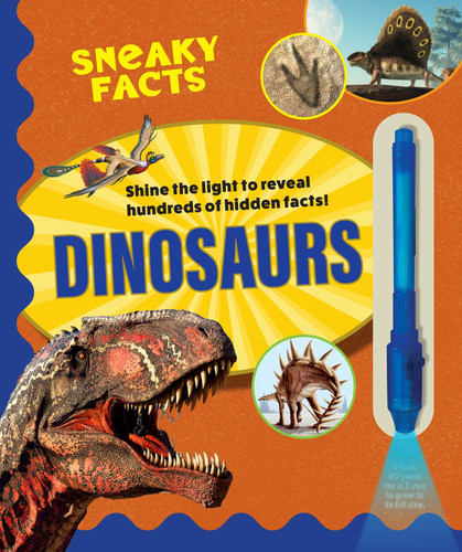 Sneaky Facts: Dinosaurs book cover by Weldon Owen