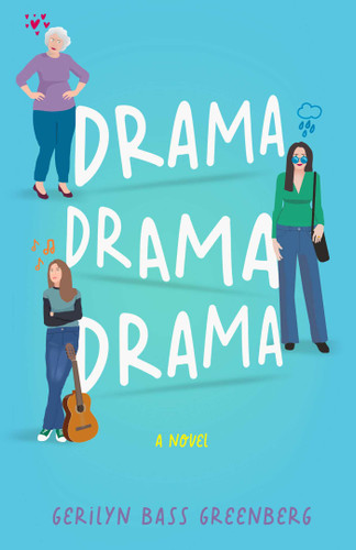 Drama Drama Drama: A Novel book cover by Gerilyn Bass Greenberg
