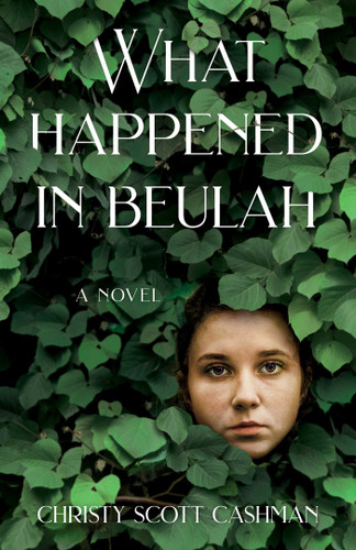 What Happened in Beulah: A Novel book cover by Christy Scott Cashman