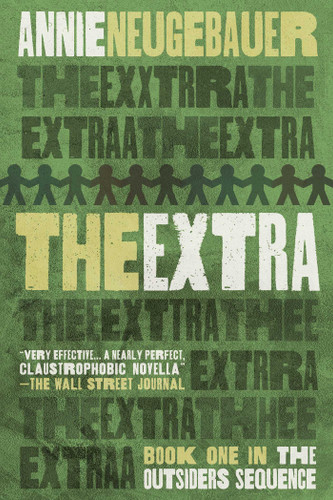 The Extra (The Outsiders Sequence) book cover by Annie Neugebauer