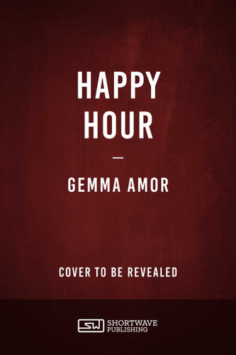 Happy Hour (Killer VHS Series) book cover by Gemma Amor