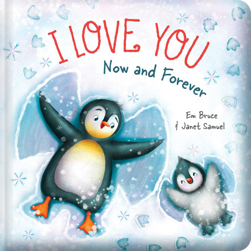 I Love You Now and Forever: Padded Board Book: Picture Storybook (Story Time) book cover by Em Bruce