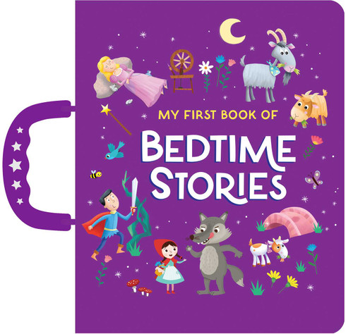 My First Book of Bedtime Stories: Handle Board Book book cover by 