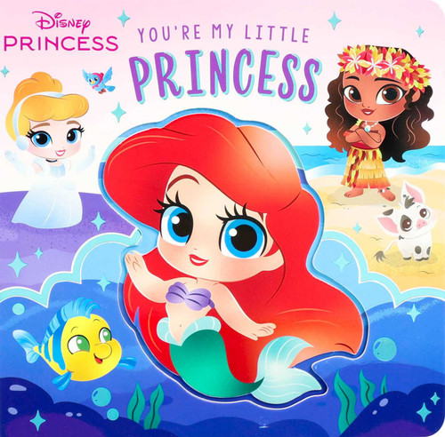 Disney: You're My Little Princess (Board Book for Babies and Toddlers 3-5 years old) (You're My Little) book cover by Grace Baranowski