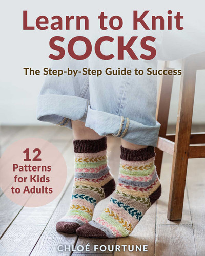 Learn to Knit Socks: The Step-by-Step Guide to Success book cover by Chloé Fourtune