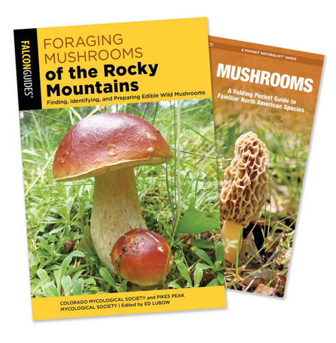 Foraging Mushrooms of the Rocky Mountains Guidebook and Folding Pocket Guide Bundle: Finding, Identifying, and Preparing Edible Wild Mushrooms book cover by Colorado Mycological Society, James Kavanagh