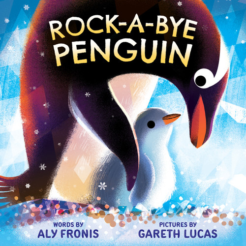 Rock-a-Bye Penguin (A Nursery Rhyme Sing-Along Board Book for Toddlers) (Sing Along Nursery Rhymes) book cover by Aly Fronis
