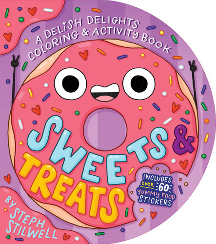 Sweets and Treats: A Delish Delights Coloring and Activity Book (Delish Delights) book cover by Steph  Stilwell