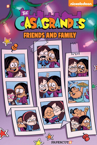 The Casagrandes Vol. 4: Friends and Family (The Casagrandes) book cover by The Loud House Creative Team