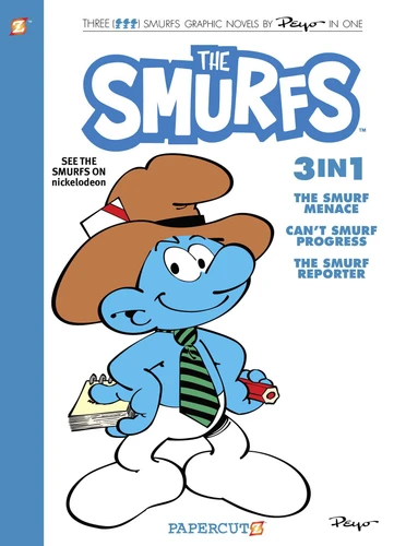 The Smurfs 3-in-1 Vol. 8: Collecting "The Smurf Menace," "Can't Smurf Progress," and "The Smurf Reporter" (The Smurfs Graphic Novels) book cover by Peyo