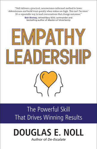 Empathy Leadership: The Powerful Skill That Drives Winning Results book cover by Douglas E. Noll