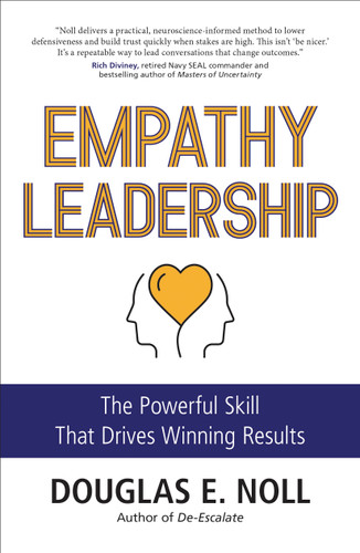 Empathy Leadership: The Powerful Skill That Drives Winning Results book cover by Douglas E. Noll