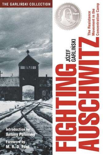 Fighting Auschwitz: The Resistance Movement in the Concentration Camp book cover by Jozef Garlinski