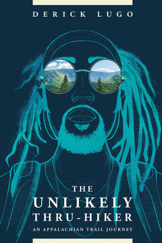 The Unlikely Thru-Hiker: An Appalachian Trail Journey book cover by Derick Lugo