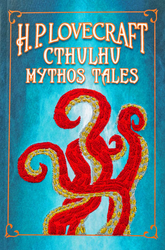 H. P. Lovecraft Cthulhu Mythos Tales (Keepsake Edition) (Crafted Classics) book cover by H. P. Lovecraft