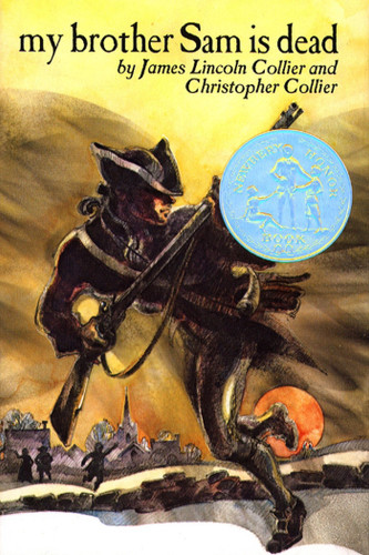 My Brother Sam Is Dead book cover by James Lincoln Collier, Christopher Collier