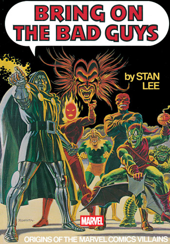 Bring on the Bad Guys: Origins of the Marvel Comics Villains book cover by Stan Lee