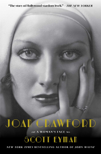 Joan Crawford: A Woman's Face book cover by Scott Eyman