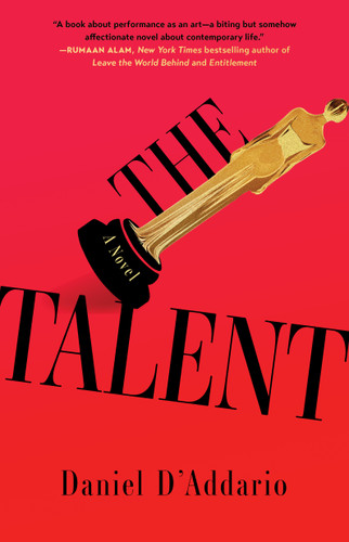 The Talent: A Novel book cover by Daniel D'Addario
