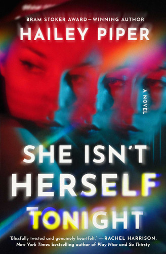 She Isn't Herself Tonight: A Novel book cover by Hailey Piper