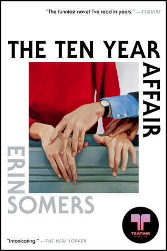 The Ten Year Affair: A Novel book cover by Erin Somers