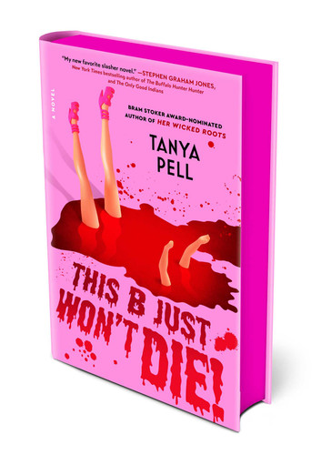 This B Just Won't Die!: A Novel book cover by Tanya Pell