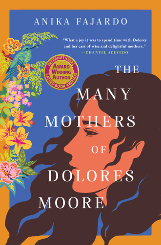 The Many Mothers of Dolores Moore book cover by Anika Fajardo