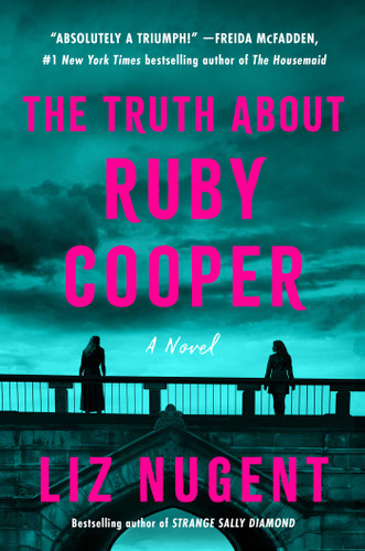 The Truth About Ruby Cooper: A Novel book cover by Liz Nugent