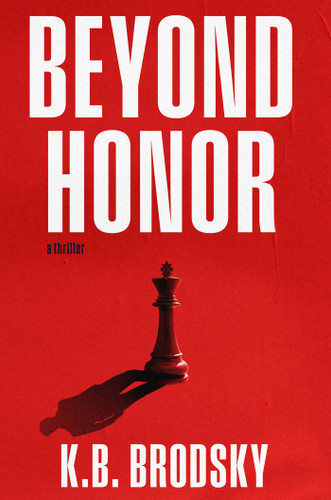 Beyond Honor: A Novel book cover by K.B. Brodsky