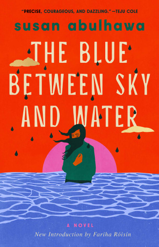 The Blue Between Sky and Water: A Novel book cover by Susan Abulhawa