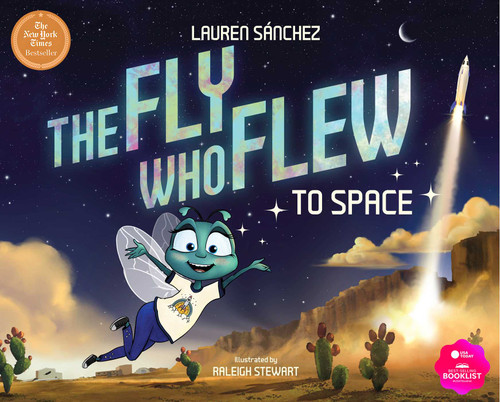The Fly Who Flew to Space (The Fly Who Flew Series) book cover by Lauren Sánchez Bezos