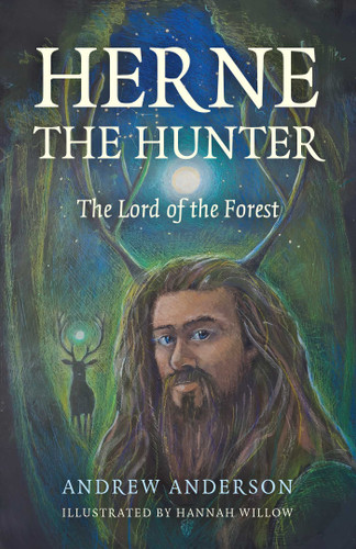 Herne the Hunter: The Lord of the Forest book cover by Andrew Anderson