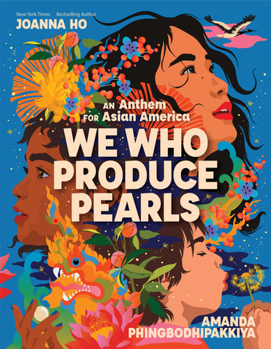 We Who Produce Pearls: An Anthem for Asian America book cover by Joanna Ho