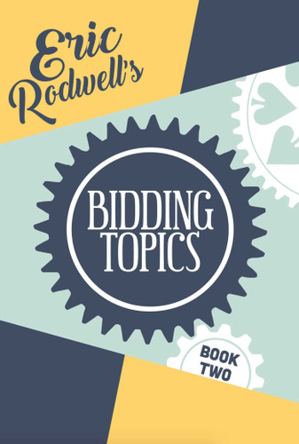 Eric Rodwell's Bidding Topics book cover by Eric Rodwell