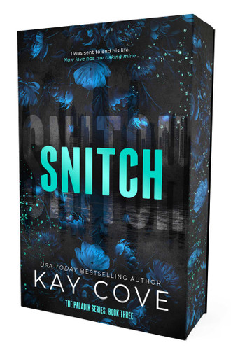 Snitch: Special Edition (Paladin) book cover by Kay Cove