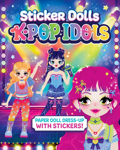 Sticker Dolls: K-Pop Idols: Paper Doll Dress-Up with Stickers! book cover by 