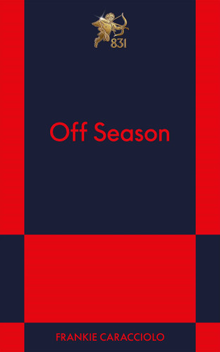 Off Season: An 831 Stories Romance book cover by Frankie Caracciolo