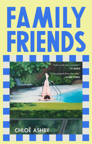 Family Friends: A Novel book cover by Chloë Ashby