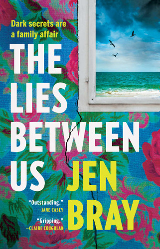 The Lies Between Us: A Novel book cover by Jen Bray