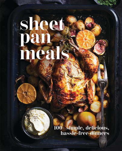 Sheet-Pan Meals: 100+ Simple, Delicious, Hassle-Free Dinners book cover by Cider Mill Press
