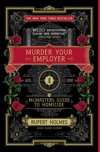 Murder Your Employer: The McMasters Guide to Homicide book cover by Rupert Holmes